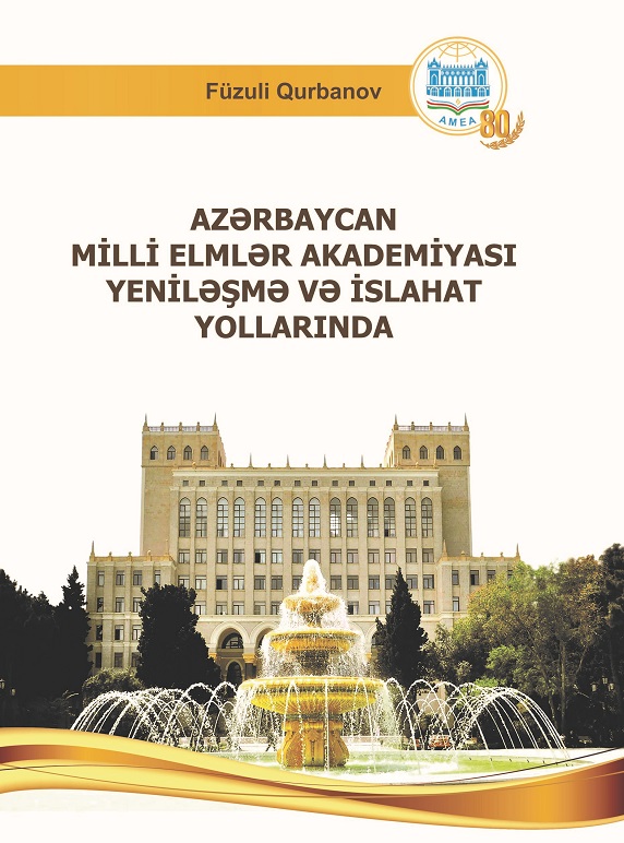 Azərbaycan Milli Elmlər Akademiyası yeniləşmə və islahatlar yollarında