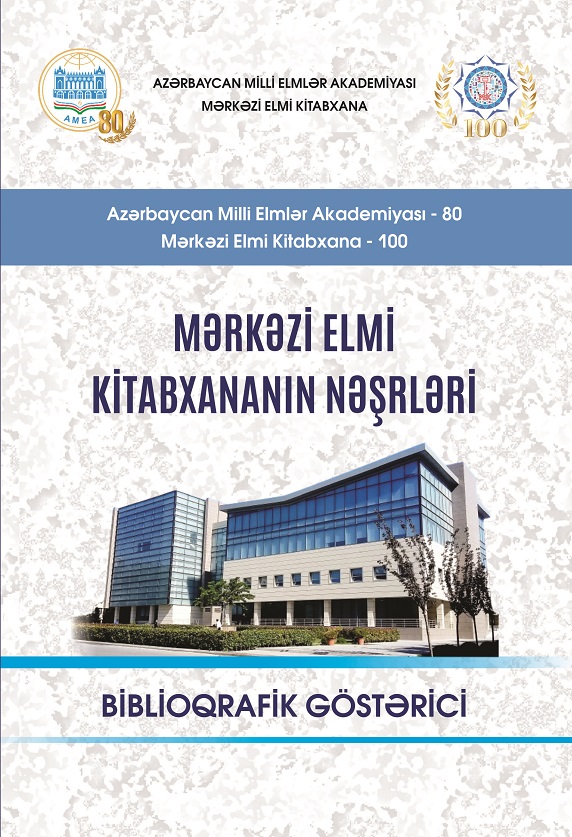 Mərkəzi Elmi Kitabxananın nəşrləri: biblioqrafik göstərici