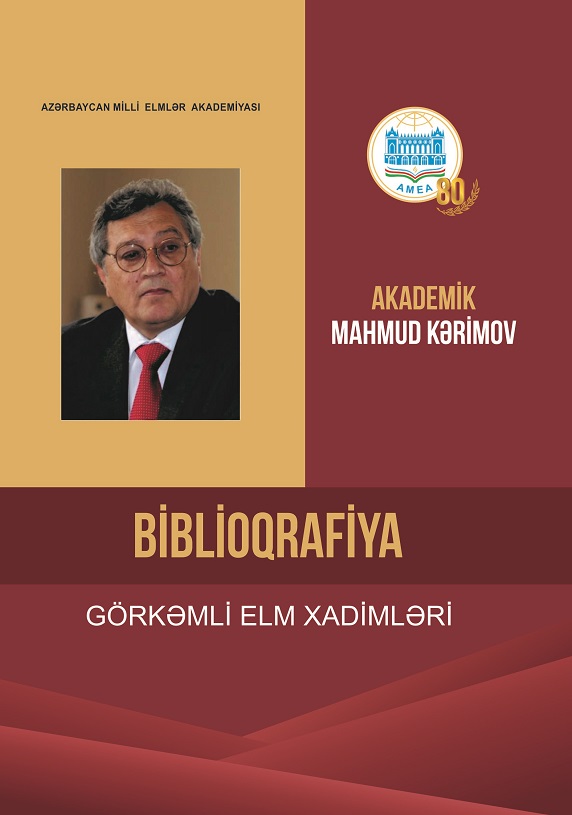 "Elm" nəşriyyatında akademik Mahmud Kərimovun biblioqrafik göstəricisi nəşr olunub