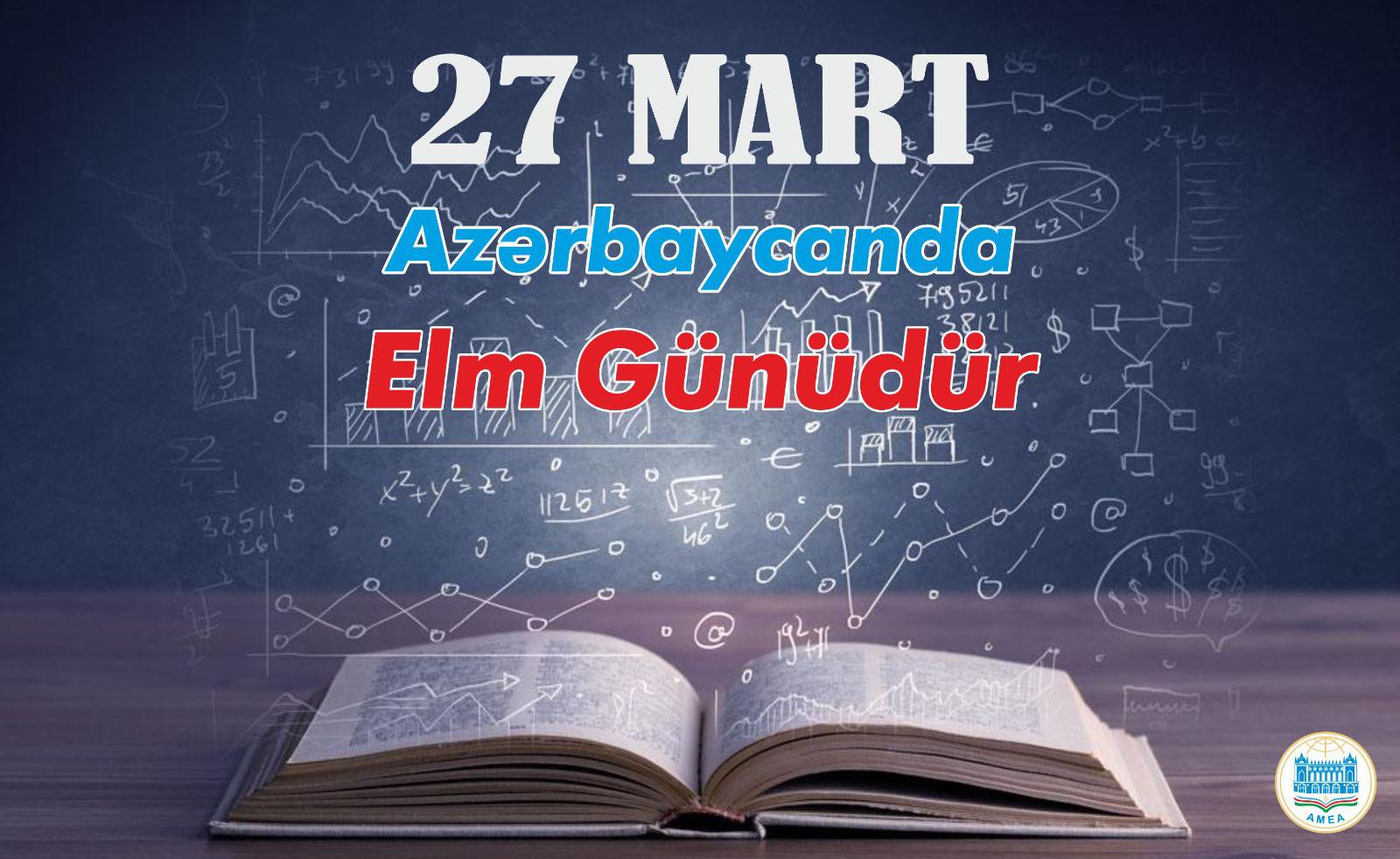 Martın 27-si Azərbaycanda Elm Günüdür