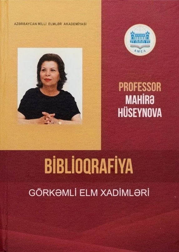 "Elm" nəşriyyatında professor Mahirə Hüseynovanın əsərlərinin biblioqrafiyası çapdan çıxıb